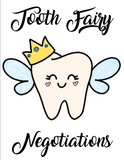 Tooth Fairy Negotiation Packet